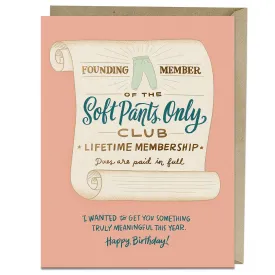 Soft Pants Club Birthday Card
